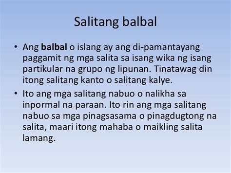 Ang wikang <b>balbal</b> ay tinatawag ding wikang islang o kolokiyal. . Balbal kahulugan